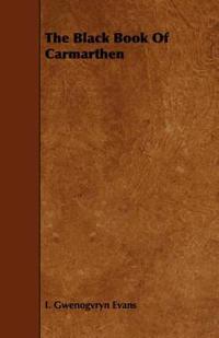 The Black Book Of Carmarthen
