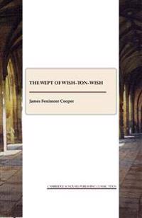 Bokomslag för "The wept of Wish-ton-Wish"
