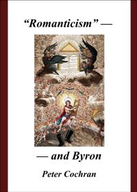 &quote;Romanticism&quote; - and Byron