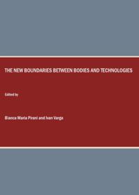 New Boundaries between Bodies and Technologies