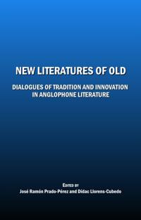 New Literatures of Old