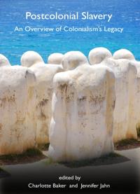 Postcolonial Slavery