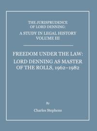 Study in Legal History Volume III; Freedom under the Law