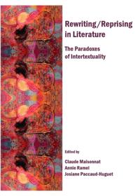 Rewriting/Reprising in Literature