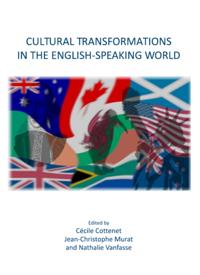 Cultural Transformations in the English-Speaking World