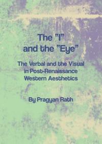 &quote;I&quote; and the &quote;Eye&quote;