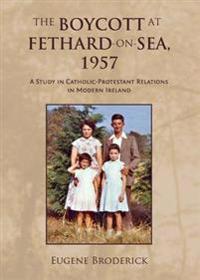 The Boycott at Fethard-on-Sea, 1957
