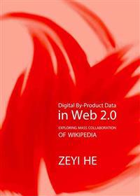 Digital By-Product Data in Web 2.0