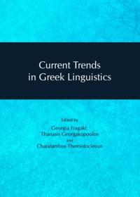Current Trends in Greek Linguistics