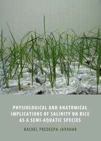 Physiological and Anatomical Implications of Salinity on Rice as a Semi-Aquatic Species