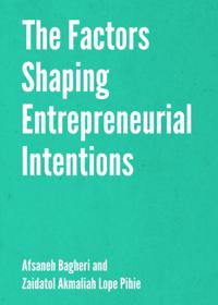 Factors Shaping Entrepreneurial Intentions
