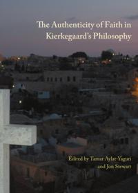 Authenticity of Faith in Kierkegaard's Philosophy