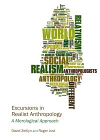 Excursions in Realist Anthropology