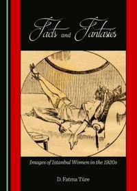 Facts and Fantasies