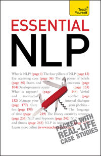 Essential nlp - an introduction to neurolinguistic programming