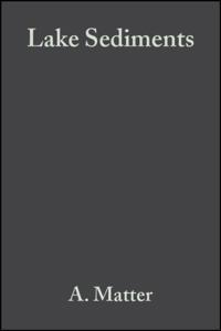 Modern and Ancient Lake Sediments