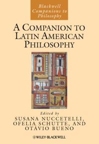 Companion to Latin American Philosophy
