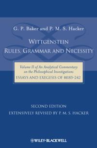 Wittgenstein: Rules, Grammar and Necessity