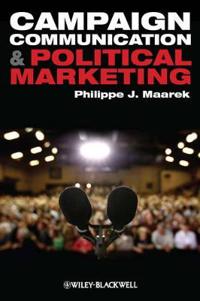 Bokomslag för "Campaign Communication and Political Marketing"