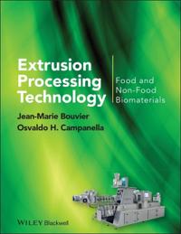 Extrusion Processing Technology - Food and Non-Food Biomaterials