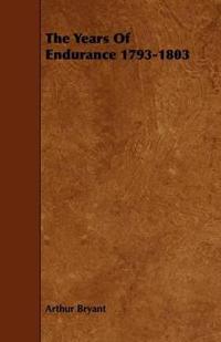 The Years Of Endurance 1793-1802