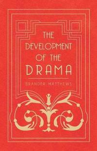 The Development Of The Drama