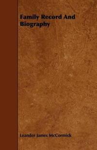 Family Record And Biography