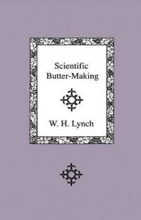 Scientific Butter-Making