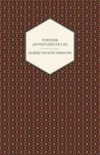 Kirjan kansi "Further Adventures of Lad"