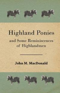 Kirjan kansi "Highland Ponies And Some Reminiscences Of Highlandmen"