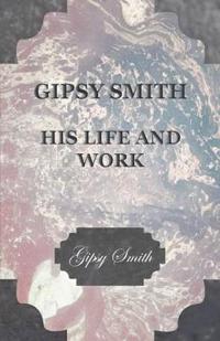 Kirjan kansi "Gipsy Smith - His Life And Work"