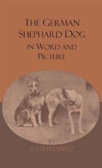 Kirjan kansi "The German Shepherd Dog in Word and Picture"