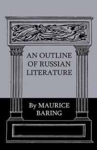 Bokomslag för "AN OUTLINE OF RUSSIAN LITERATURE"