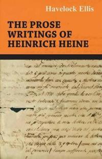 Bokomslag för "The Prose Writings of Heinrich Heine"