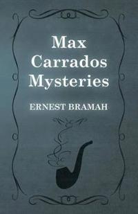 Max Carrados Mysteries