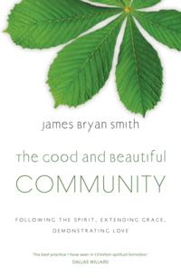 Good and Beautiful Community