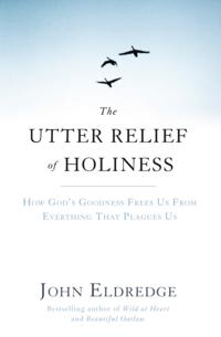 Utter Relief of Holiness