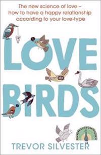 Lovebirds - how to live with the one you love