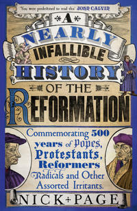 A Nearly Infallible History of the Reformation
