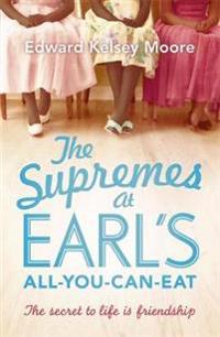 The Supremes at Earl's All-You-Can-Eat