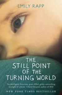 Still Point of the Turning World