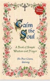 Kirjan kansi "Calm the Soul: A Book of Simple Wisdom and Prayer"