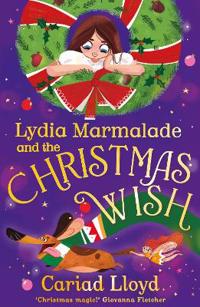 The New Famous Five: Lydia Marmalade and the Christmas Wish
