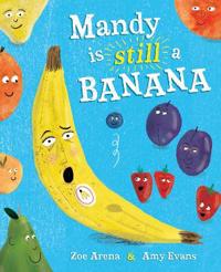 Bokomslag för "Mandy Is Still a Banana"