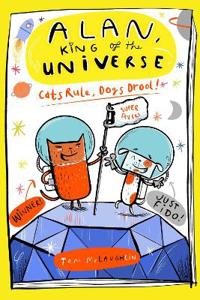 Alan, King of the Universe: Book 3