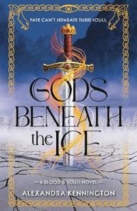 Gods Beneath the Ice