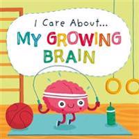 I Care About: My Growing Brain
