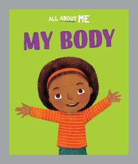 ALL ABOUT ME MY BODY