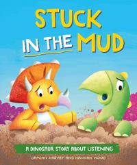 Bokomslag för "A Dinosaur Story: Stuck in the Mud"