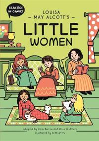 Classics in Comics: Louisa May Alcott's Little Women